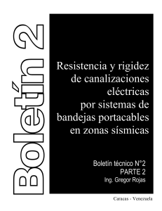 Boletin técnico 2 Resistencia y rigidez de canalizaciones eléctricas por sistemas de bandejas portacables en zonas sísmicas Parte 2