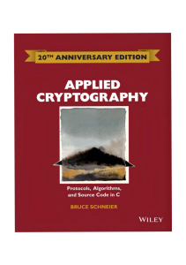 dokumen.pub applied-cryptography-protocols-algorithms-and-source-code-in-c-20th-anniversary-edition-1119096723-978-1119096726