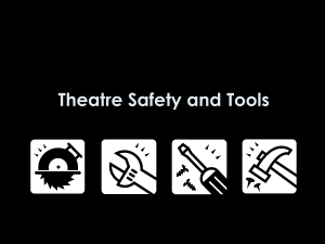 Theatre Safety y Tools