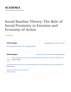 Social Baseline Theory: The Role of Social Proximity in Emotion and Economy of Action_Lane Beckes_2011