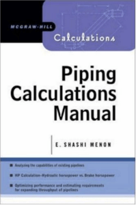 Piping Calculations Manual by Shashi Menon