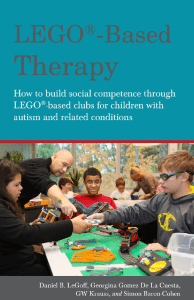 lego-based-therapy-how-to-build-social-competence-through-lego-clubs-for-children-with-autism-and-related-conditions-1nbsped-1849055378-9781849055376 compress 2
