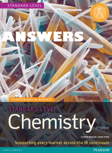 Chemistry SL - ANSWERS - Second Edition - Pearson 2014
