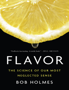 Flavor The Science of Our Most Neglected Sense ( PDFDrive )