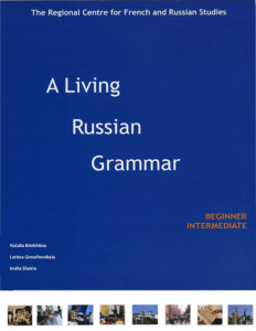 A Living Russian Grammar Beginner Interm