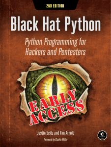 Black Hat Python Programming for Hackers and Pentesters by Justin Seitz Tim Arnold