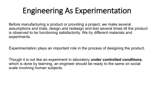 Engineering As Experimentation
