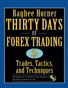 Thirty Days of FOREX Trading - Trades, Tactics, and Techniques (1)