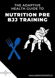 Guide to Nutrition for pre BJJ training