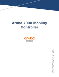 Aruba 7030 Controller Installation Guide-a00108017en us