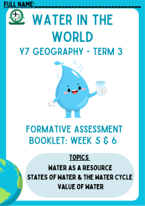 Y7 Term 3  Geography - Water Usage Formative Assessment Booklet 2023