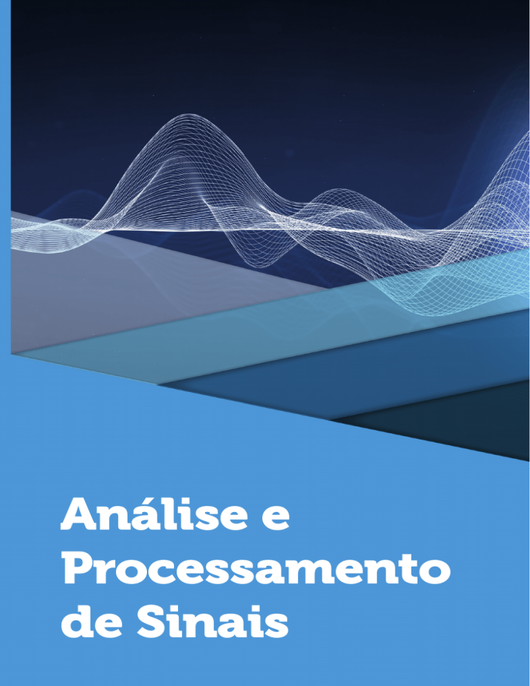 An lise E Processamento De Sinais Livro Did tico An lise E Processamento De Sinais Livro Did tico