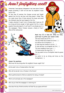 Aren’t firefighters cool  – reading comprehension + grammar (comparative of equality, past simple vs. past continuous) [6 tasks] KEYS INCLUDED ((3 pages))    editable (2)