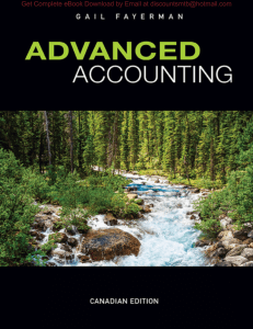 Advanced Accounting, 1st Canadian Edition By Gail Fayerman