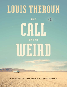 Call of the Weird by Louis Theroux