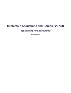 Interactive-Animations-and-Games-22-23-Resources