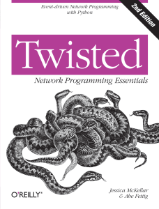 Twisted: Network Programming Essentials