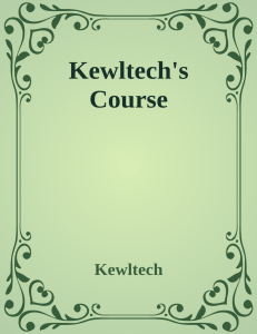 Kewltech's Course - Kewltech