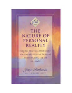 The Nature of Personal Reality: A Seth Book