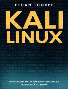 Kali Linux  Advanced Methods and Strategies to Learn Kali Linux