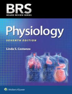 BRS Physiology (Board Review Series) 7th