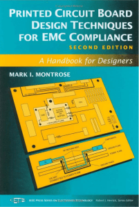 Printed Circuit Board Design Techniques for EMC Compliance, 2nd ed