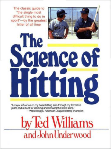 The Science of Hitting (Ted Williams, John Underwood) (Z-Library)