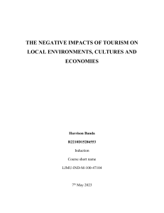 The Impacts of tourism of tourism on local environment, cultures and economies