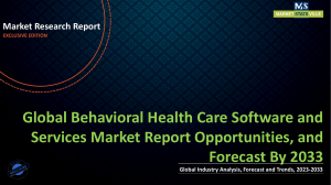Behavioral Health Care Software and Services Market Report Opportunities, and Forecast By 2033