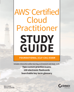 Ben Piper  David Clinton - Aws Certified Cloud Practitioner Study Guide  Clf-C01 Exam-Sybex (2019)