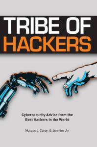 Tribe of Hackers Cybersecurity Advice from the Best Hackers in the World