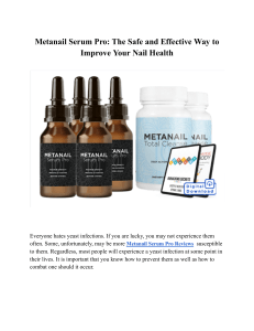 Metanail Serum Pro: The Safe and Effective Way to Improve Your Nail Health