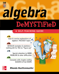 Algebra demystified by Rhonda Huettenmueller (z-lib.org)