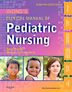 Wong’s Essentials of Pediatric Nursing by Marilyn J. Hockenberry Cheryl C. Rodgers David M. Wilson 