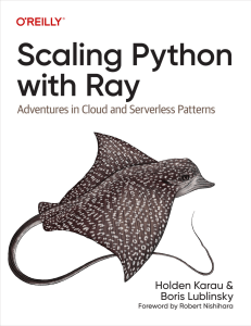 Scaling Python with Ray Adventures in Cloud and Serverless Patterns