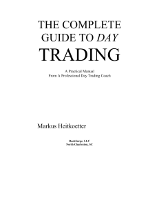 A Complete Guide to Day Trading 2008