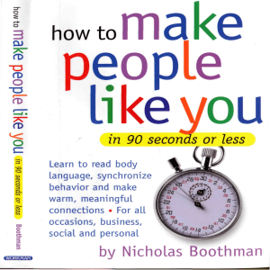 How To Make People Like You In 90 Seconds Or Less