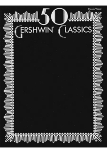 pdfcoffee.com 50-gershwin-classics-songbook-4-pdf-free