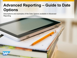 Advanced Reporting - Overview of Date Options