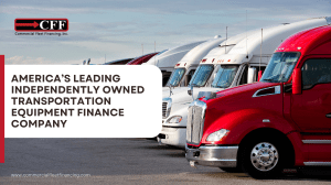 Commercial Fleet Financing: Unmatched Expertise and Service in the USA