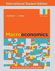 Macroeconomics - 5th Edition by Charles Jones