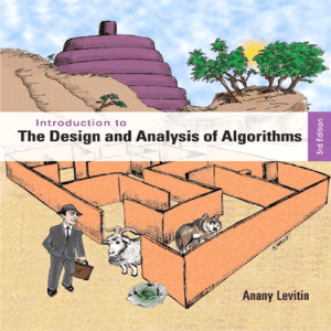 Anany Levitin - Introduction to the Design and Analysis of Algorithms 3rd Edition -Addison Wesley 2011