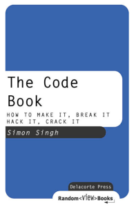 60. The Code Book - How to Make It, Break It, Hack It, Crack It