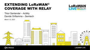 Technical Extending LoRaWAN Coverage with Relay - Actility and Semtech