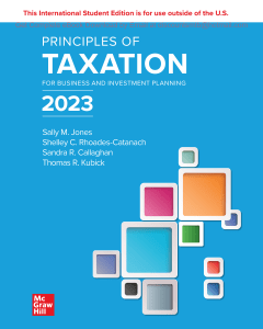 Principles of Taxation for Business and Investment Planning 2023 Edition By Sally, Shelley, Sandra, Kubick