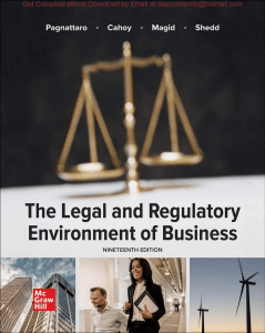 The Legal and Regulatory Environment of Business, 19e Marisa Pagnattaro, Daniel Cahoy etc.
