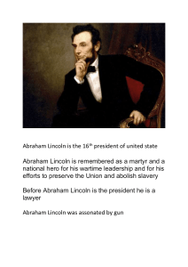 Abraham Lincoln is the 16th president of united state