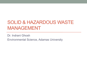 Solid & hazardous waste management Indrani Ghosh