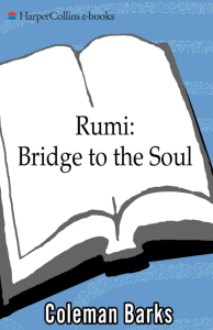 Rumi  Bridge to the Soul  Journeys into the Music and Silence of the Heart ( PDFDrive )