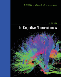 Gazzaniga. The Cognitive Neurosciences